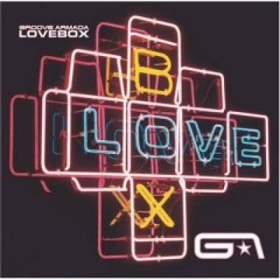 Groove armada love box.